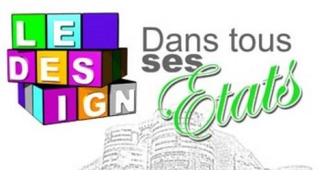 Le &laquo;&nbsp;Design dans sous Etats&nbsp;&raquo; les 19 et 20 mars !