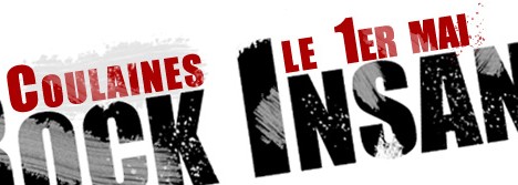 Rock Insane, c’est au Mans le 1er Mai !