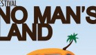 Festival No Man’s Land 2 !