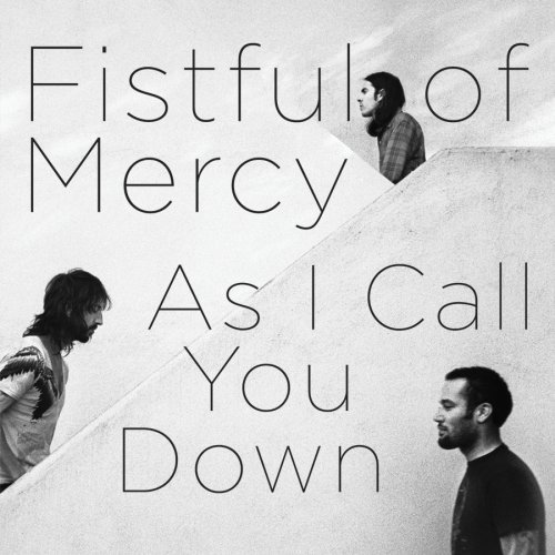 Découverte Musicale - Part II - Fistful of Mercy