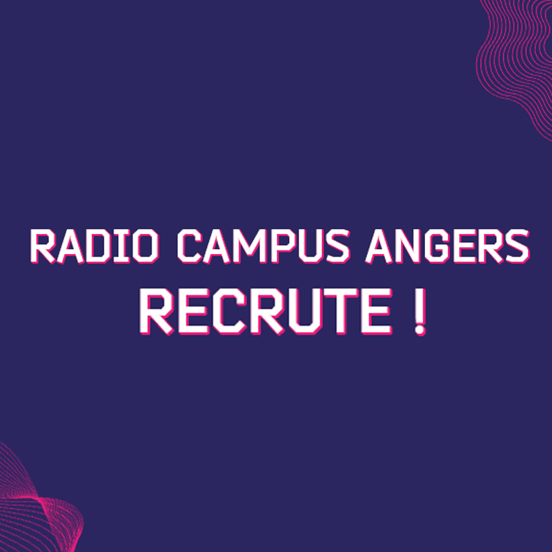 Radio Campus Angers recrute ses bénévoles !