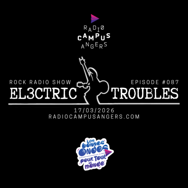 El3ctric Troubles Episode #087